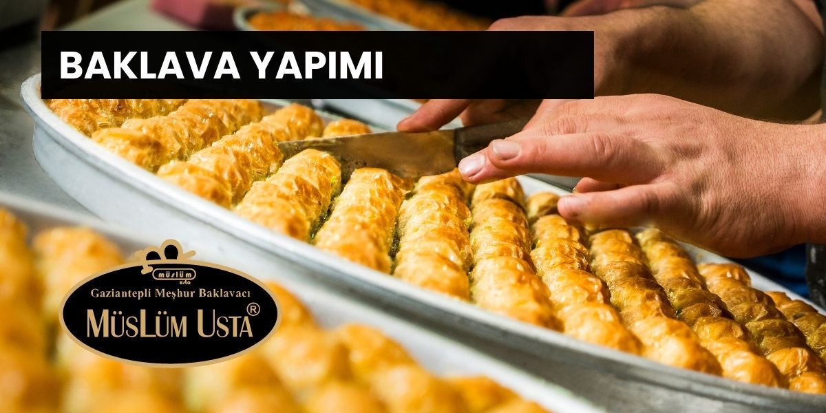 Baklava Yapımı