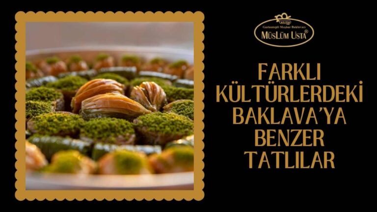 farkli-kulturlerdeki-baklavaya-benzer-tatlilar