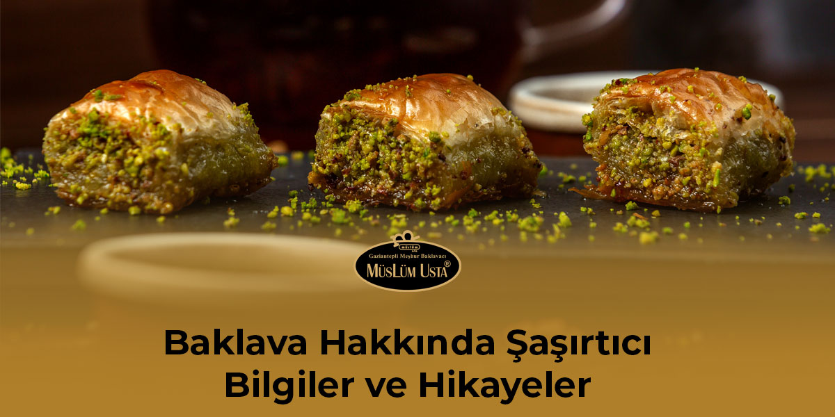 baklava-hakkinda-sasirtici-bilgiler-ve-hikayeler-gorsel-1 baklava-hakkinda-sasirtici-bilgiler-ve-hikayeler-gorsel-1