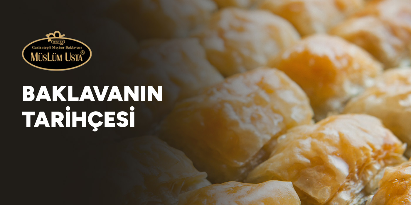 Baklavanın Tarihçesi 