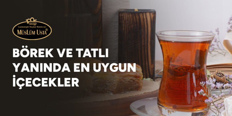 borek-ve-tatli-yanina-en-uygun-icecekler-gorsel