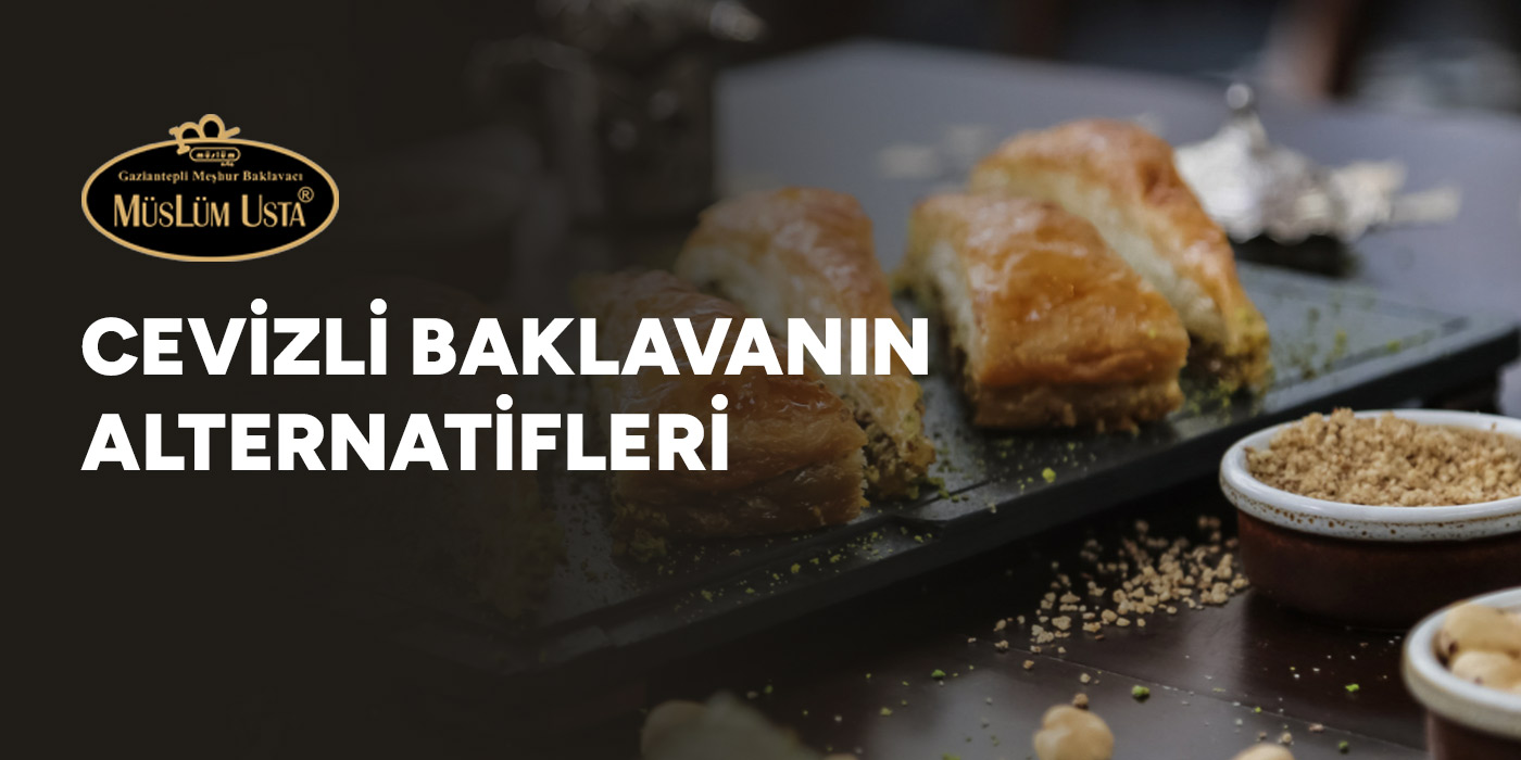 cevizli-baklavanin-alternatifleri-gorsel cevizli-baklavanin-alternatifleri-gorsel