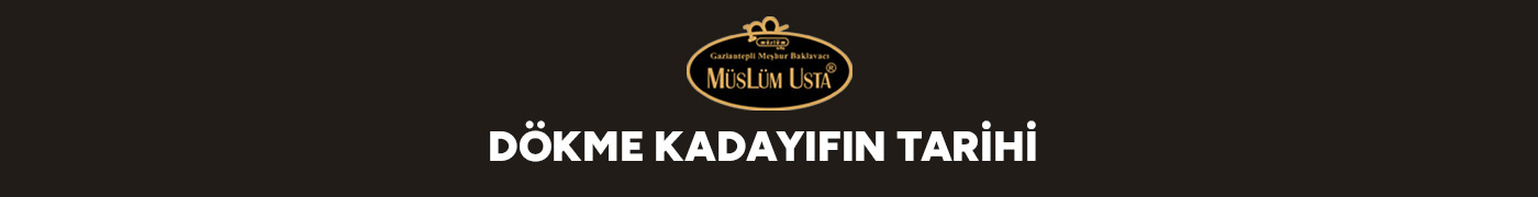 dokme-kadayifin-tarihi-gorsel