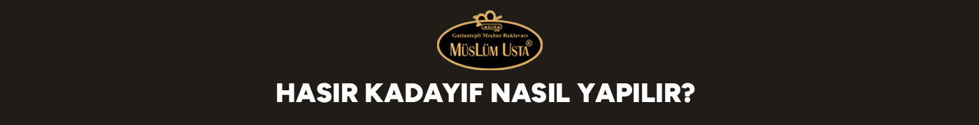 hasir-kadayif-nasil-yapilir-gorsel