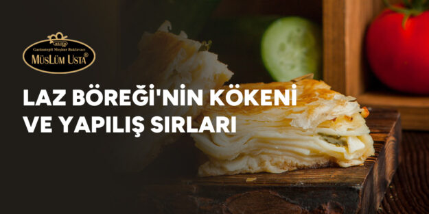 laz-boreginin-kokeni-ve-yapilis-sirlari-gorsel