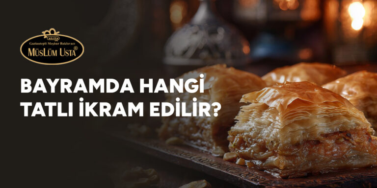 bayramda-hangi-tatli-ikram-edilir-gorsel