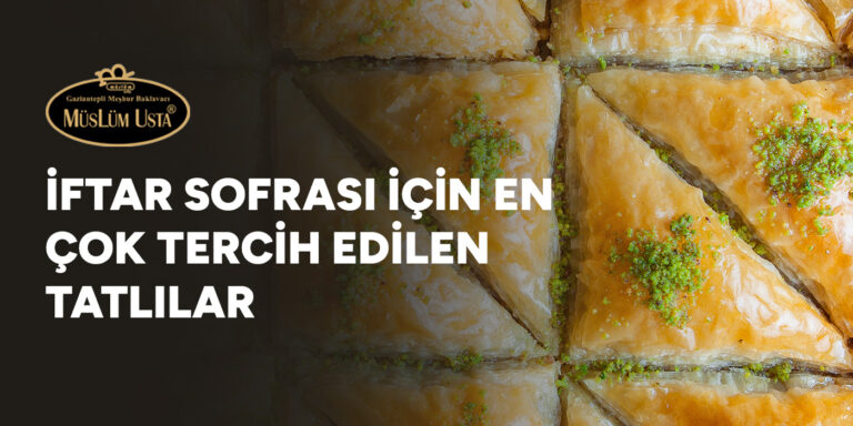 iftar-sofrasi-icin-en-cok-tercih-edilen-tatlilar-gorsel