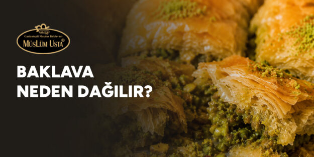 baklava-neden-dagilir-gorsel