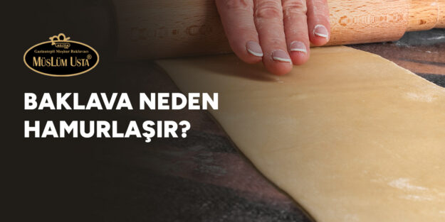 baklava-neden-hamurlasir-gorsel
